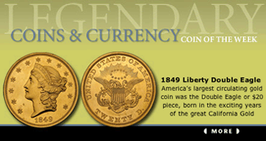 Legendary Coins & Currency